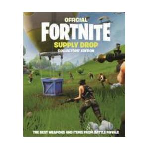 FORTNITE Official: Supply Drop: The Collectors' Edition | EPIC GAMES (ISBN: 9781472265302)