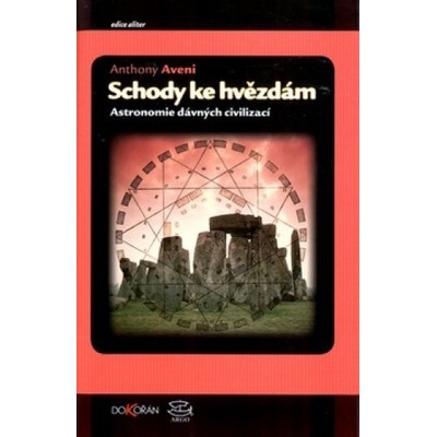 Schody ke hvězdám - Anthony Aveni