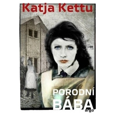 Porodní bába - Kettu Katja