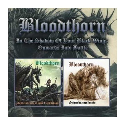 2 Bloodthorn - In The Shadows Of Your Blac CD