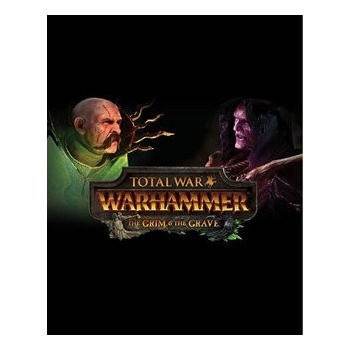 Total War: WARHAMMER - The Grim & The Grave