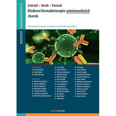 Moderní farmakoterapie autoimunitních chorob - Zadražil Josef