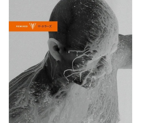 THE HORRORS - V - REMIXED