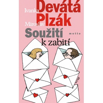 Soužití k zabití - Ivanka Devátá, Miroslav Plzák