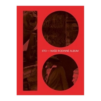 Sto – naše rodinné album - kol.