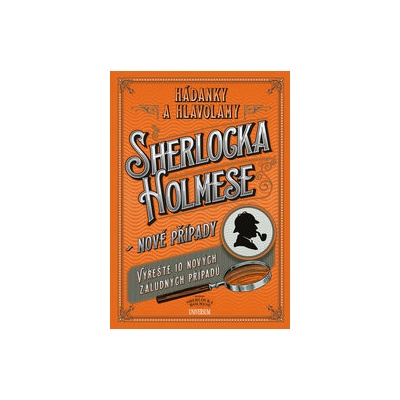 Hádanky a hlavolamy Sherlocka Holmese – nové případy