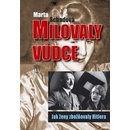 Milovaly vůdce