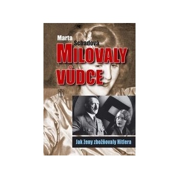 Milovaly vůdce
