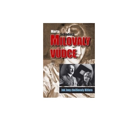 Milovaly vůdce