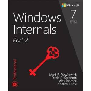 Windows Internals, Part 2 (ISBN: 9780135462409)
