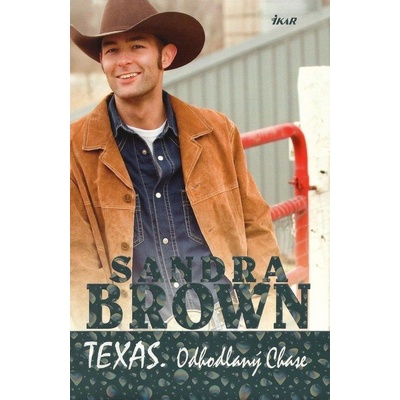Texas. Odhodlaný Chase