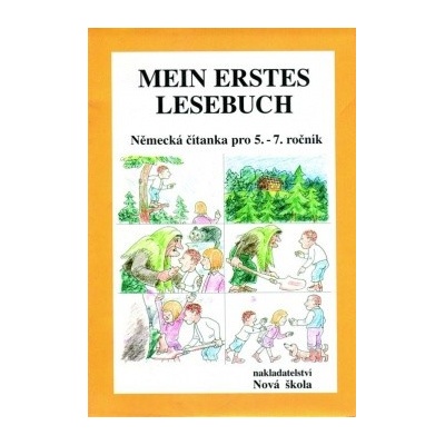 Mein erstes Lesebuch Německá čítanka pro 5. - 7. ročník - Alena Kovářová