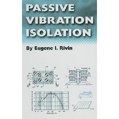 Passive Vibration Isolation | Eugene I. Rivin
