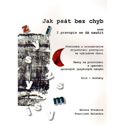 Jak psát bez chyb aneb I pravopis se dá naučit