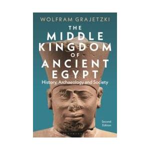 The Middle Kingdom of Ancient Egypt | Grajetzki, Wolfram (ISBN: 9781350455535)