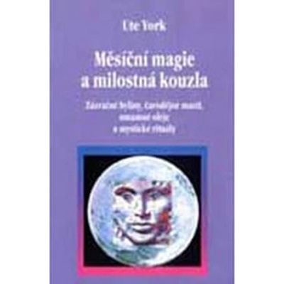Měsíční magie a milostná kouzla