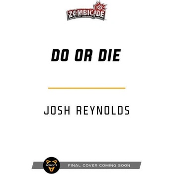 Do or Die: A Zombicide Novel