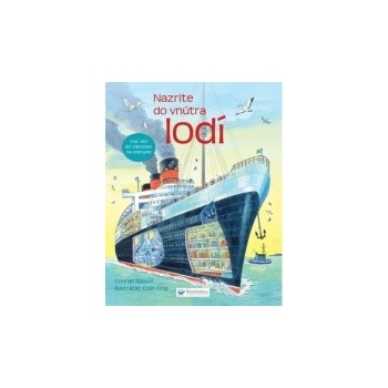 Nazrite do vnútra lodí