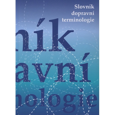 Slovník dopravní terminologie - Pavel Přibyl