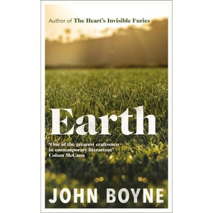 Earth | John Boyne (ISBN: 9780857529831)