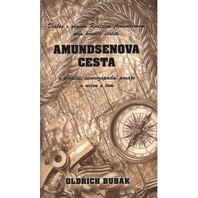 Bubák, Oldřich - Amundsenova cesta