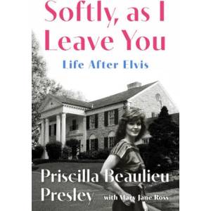 Softly, as I Leave You | PRESLEY PRISCILLA (2025)