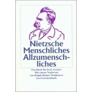 Menschliches, Allzumenschliches, Sonderausgabe | Friedrich Nietzsche (ISBN: 9783458343813)