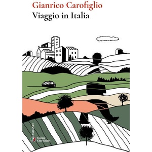 Viaggio in Italia | Gianrico Carofiglio (2026)