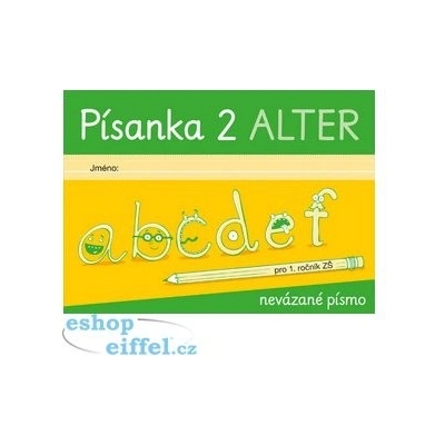 Písanka 2 pro 1. ročník - nevázané písmo - Mgr. Lenka Bradáčová a kol.