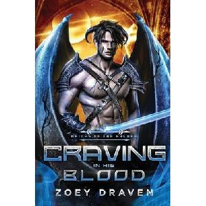 Craving in His Blood | Zoey Draven (ISBN: 9798349319716)