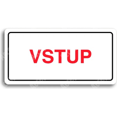 ACCEPT Piktogram VSTUP - bílá tabulka - barevný tisk
