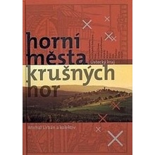 Horní města Krušných hor - Ústecký kraj - Michal Urban