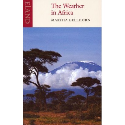 Weather in Africa - Gellhorn Martha