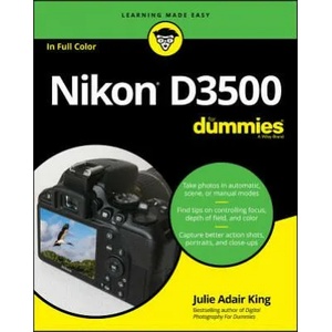Nikon D3500 For Dummies | Julie Adair King (ISBN: 9781119561835)