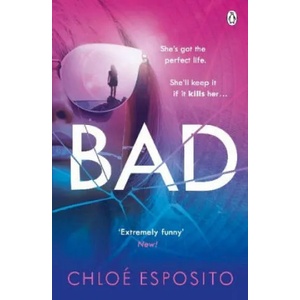 Bad | Chloe Esposito (ISBN: 9781405928823)