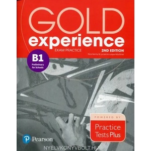 Gold Experience 2nd Edition Exam Practice: Cambridge English Preliminary for Schools (B1) | Nick Kenny, Lucrecia Luque-Mortimer (ISBN: 9781292195216)