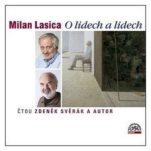 Supraphon Milan Lasica - O lidech a lidech - CD (007101)