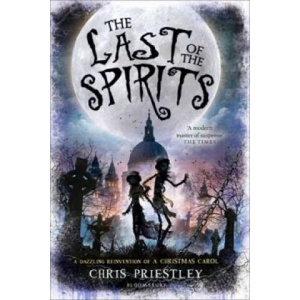Last of the Spirits | PRIESTLEY CHRIS (ISBN: 9781408851999)