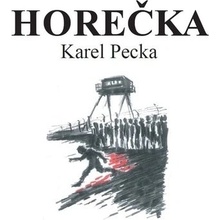 Horečka - Karel Pecka