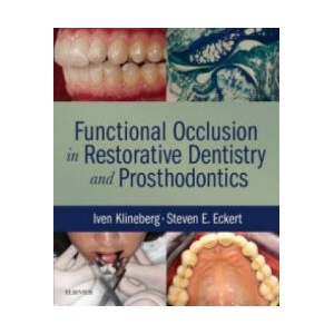 Functional Occlusion in Restorative Dentistry and Prosthodontics | Iven Klineberg, Steven Eckert (ISBN: 9780723438090)