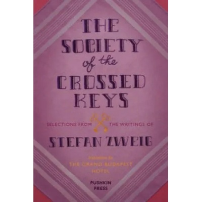 Society of the Crossed Keys | Stefan Zweig