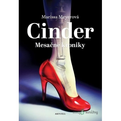 Mesačné kroniky: Cinder - Marissa Meyer