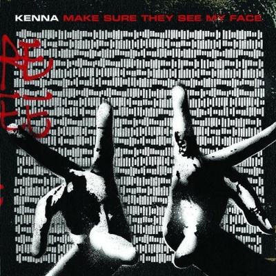 Kenna - Make Sure They See My Face CD