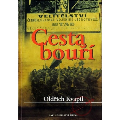 Cesta bouří - Oldřich Kvapil