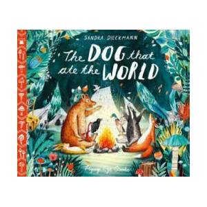 Dog that Ate the World | Sandra Dieckmann, Sandra Dieckmann (ISBN: 9781911171607)