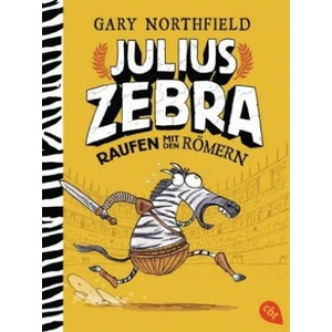 Julius Zebra - Raufen mit den Römern | Gary Northfield, Gary Northfield, Friedrich Pflüger (ISBN: 9783570313091)