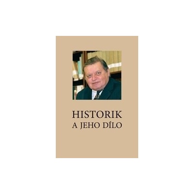 Historik a jeho dílo