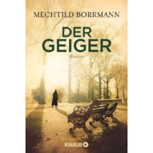 Der Geiger | Mechtild Borrmann (ISBN: 9783426510384)