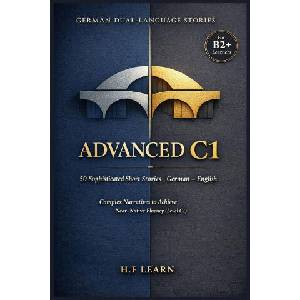 German Dual-Language Stories Advanced C1 (2026)