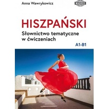 HISZPAŃSKI. Słownictwo tematyczne w ćwiczeniach